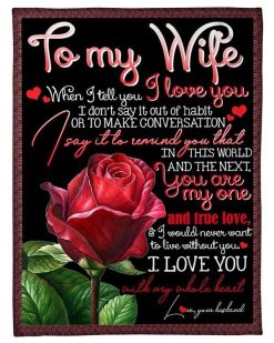 To My Wife You Are My One Fleece Blanket For Family Birthday Wife Couple