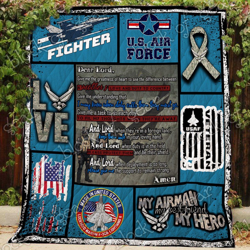 Us Air Force Mom’s Prayer Dear Lord Give Me The Greatness Of Heart Quilt Blanket Great Customized Mother’s Day Perfect Air Force