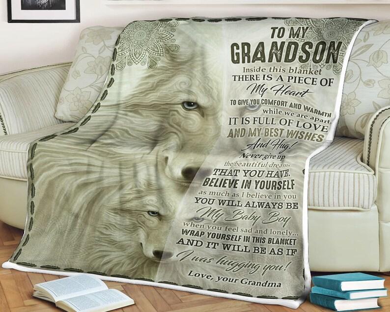 Wolf Blanket To My Grandson Believe In Yourself You Will Always Be My Baby Boy For Grandson Family