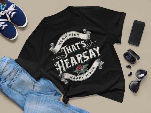 That’s Hearsay Mega Pint Happy Hour Anytime Johnny Depp Unisex T-Shirt