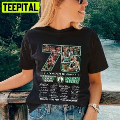 75 Years Of The Greatest Nba Teams Boston Celtics Basketball Unisex T-Shirt