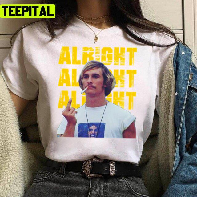 Alright Alright Alright Dazed And Confused Unisex T-Shirt