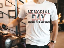 American Style Honoring Those Who Served Memorial Day Unisex T-Shirt