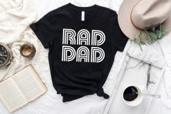 Art Text Design Rad Dad Happy Father’s Day Unisex T-Shirt