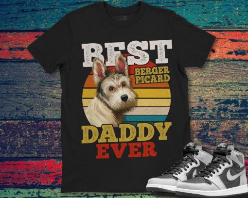 Berger Picard Dog Best Dog Daddy Ever Fathers Day Vintage Unisex T-Shirt