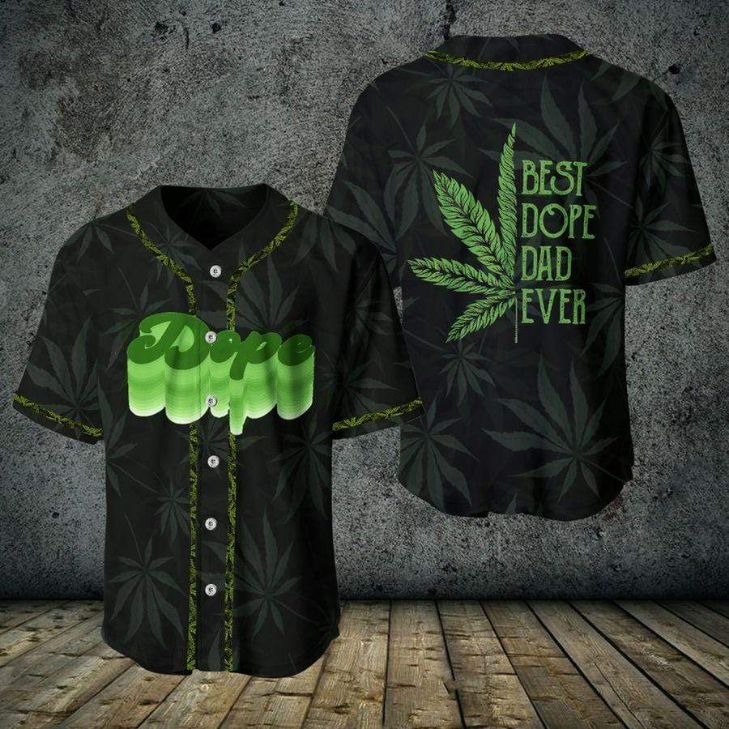 Best Dope Dad Ever Weed Personalized 3d Baseball Jersey