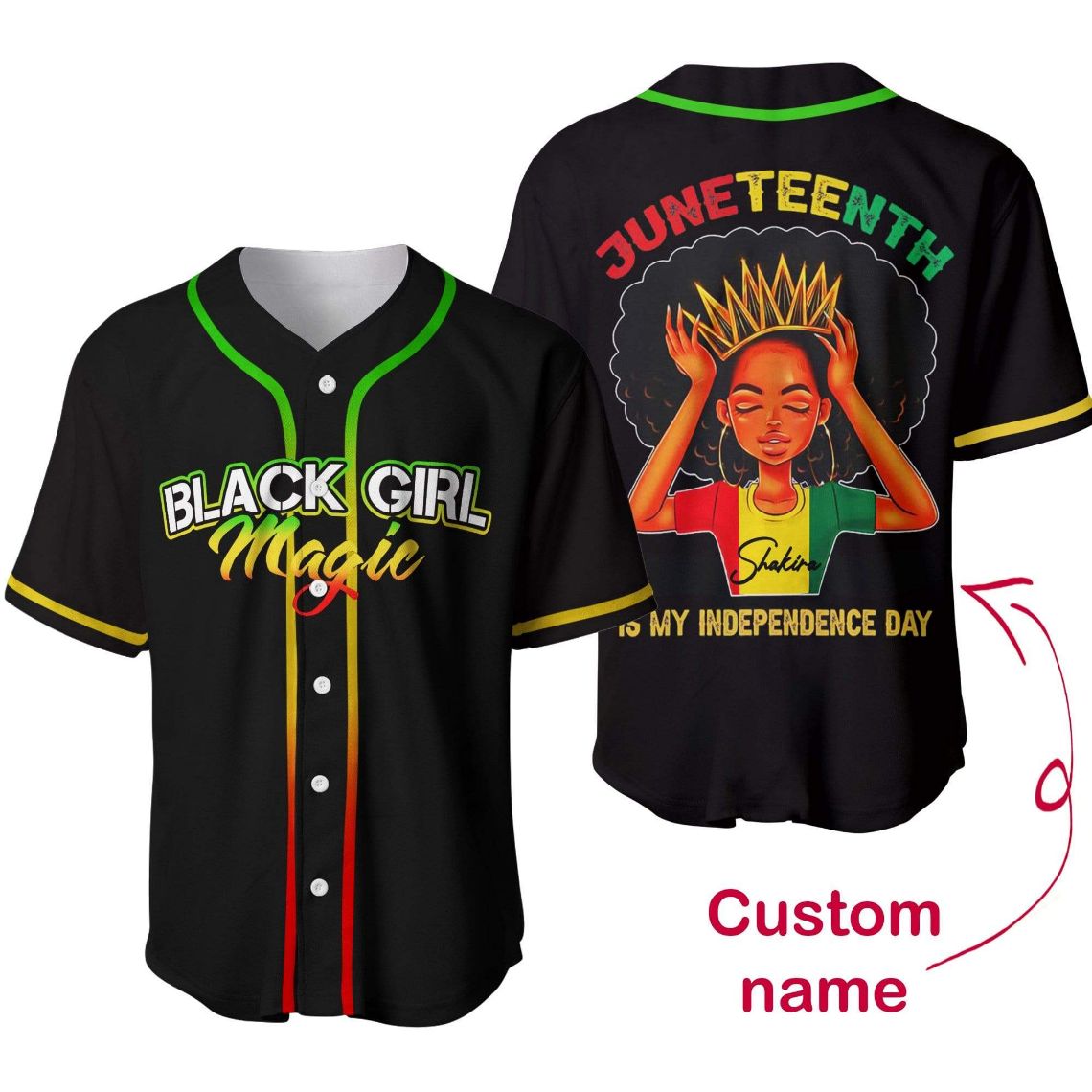 Black Girl Magic Juneteenth Is My Independence Day Custom Personalized Name Baseball Jersey kv