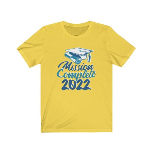 Blue Color Style Mission Complete 2022 Graduation Day Unisex T-Shirt