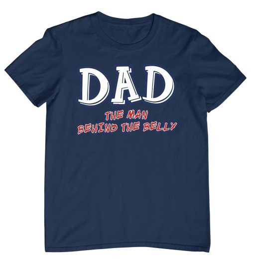 Blue White Red Color Dad The Man Behind The Belly Happy Father’s Day Unisex T-Shirt