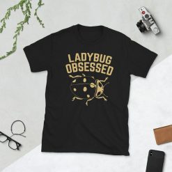 Bug Lover Ladybug Garden Bug Lover Gardening Ladybug Obsessed Short-Sleeve Unisex T-Shirt