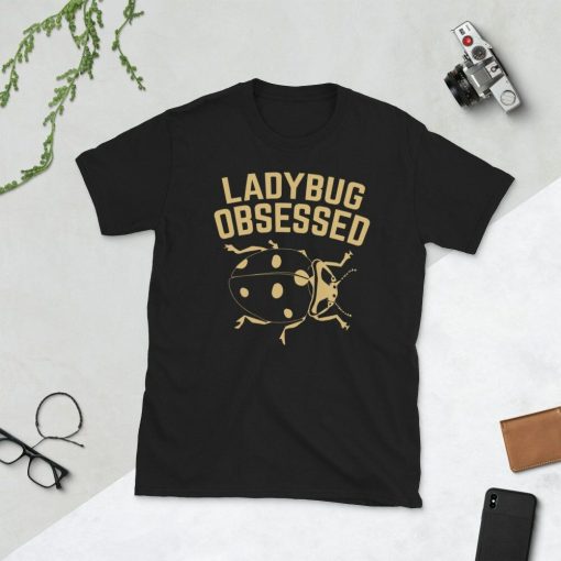 Bug Lover Ladybug Garden Bug Lover Gardening Ladybug Obsessed Short-Sleeve Unisex T-Shirt