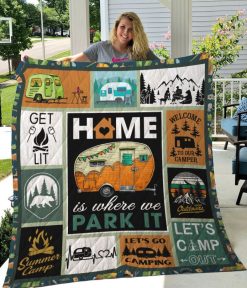 Camping Home Is Where We Park It Quilt Blanket