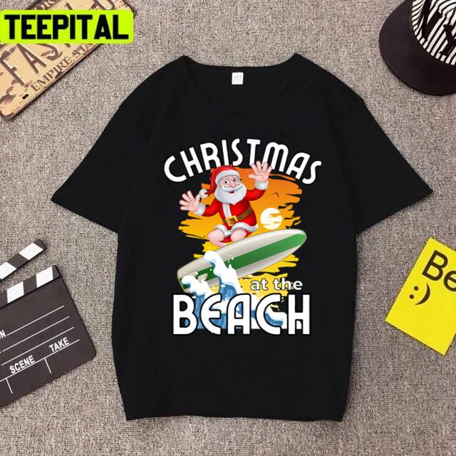 Christmas At The Beach With Surfing Santa Claus Unisex T-Shirt