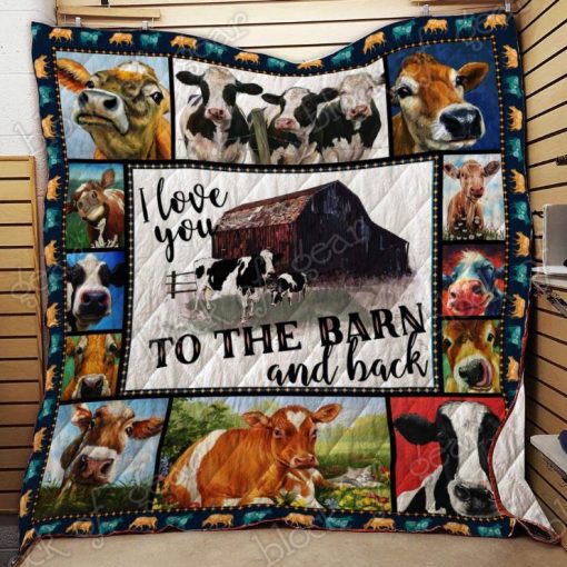 Cow I Love You To The Barn And Back Quilt Blanket