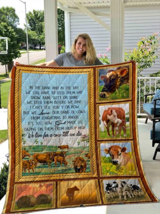 Cow Poem We Live For A Cow Til We Die Quilt Blanket