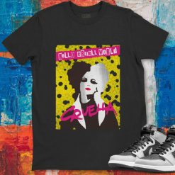 Cruella Hello Cruell World Ransom Stencil Art Unisex Gift T-Shirt