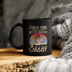 Cubs Girl Always Classy Never Trashy And A Little Bit Sassy Ceramic Coffee Mug