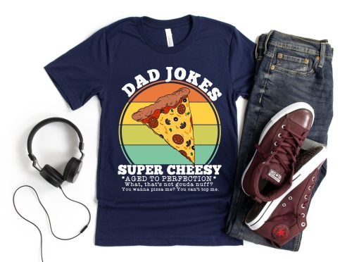 Cute Pizza Dad Joke Super Cheesy Happy Father’s Day Unisex T-Shirt