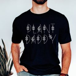 Cute Plant Daddy Happy Father’s Day Unisex T-Shirt