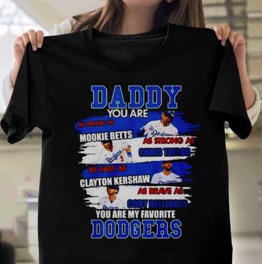 Daddy You Are My Favorite Dodgers Happy Father’s Day Unisex T-Shirt