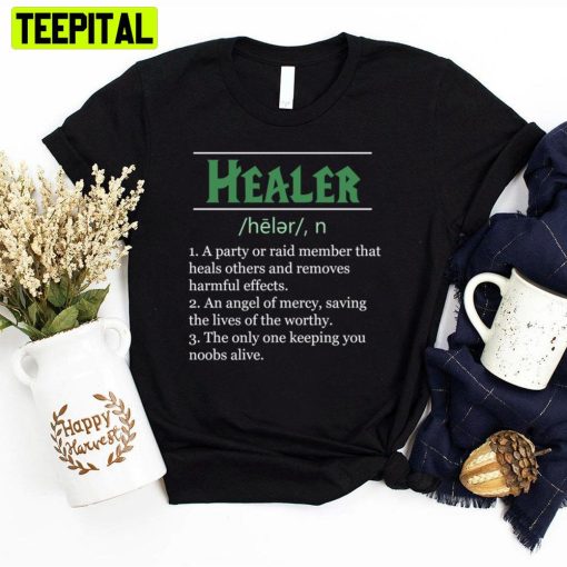 Definition Of Healer Game Unisex T-Shirt