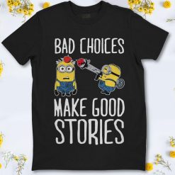 Despicable Me Minions Humor Good Stories Graphic T-Shirt