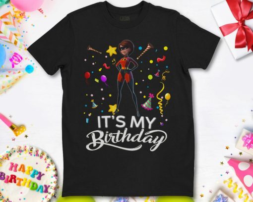 Disney The Incredible Elastigirl Its My Birthday Holiday Birthday Party Shirt