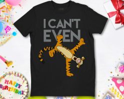 Disney Tigger I Cant Even Winnie The Pooh Cute Character Holiday T-Shirt