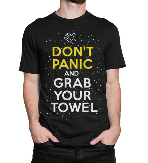 Dont Panic and Grab Your Towel T-Shirt