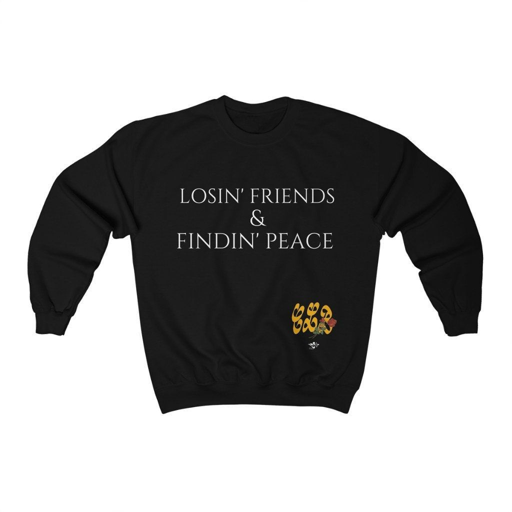 Drake x Certified Lover Boy x Losing Friends And Finding Peace x Fair Trade Sweatshirt