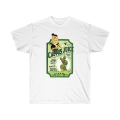 Drink Cactus Juice Unisex Ultra Cotton Tee Shirt