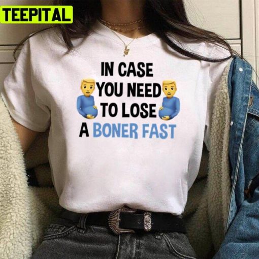 Elon Musk In Case U Need To Lose A Boner Fast Unisex T-Shirt