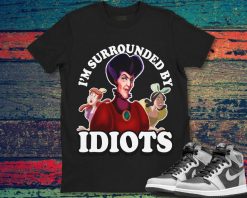 Evil Queen Im Surrounded By Idiots Disney Unisex Gift T-Shirt