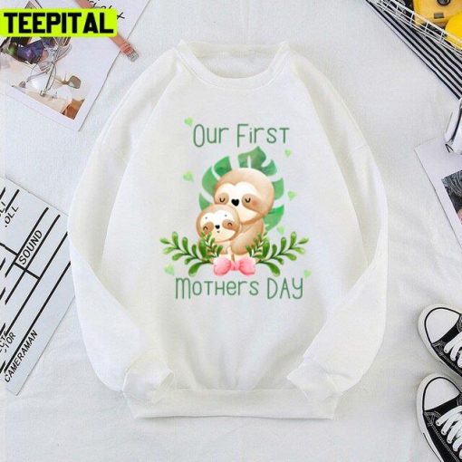 First Mothers Day 2022 Cute Sloths Art Unisex T-Shirt