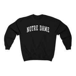 France College Style Notre Dame Unisex Sweatshirt