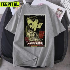 Frankenstein The Man Who Made A Monster Unisex T-Shirt