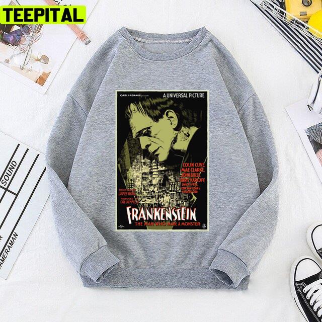 Frankenstein The Man Who Made A Monster Unisex T-Shirt