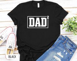 Funny Dad Of 2 Kids Happy Father’s Day Unisex T-Shirt