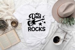 Funny My Dad Rocks Happy Father’s Day Unisex T-Shirt