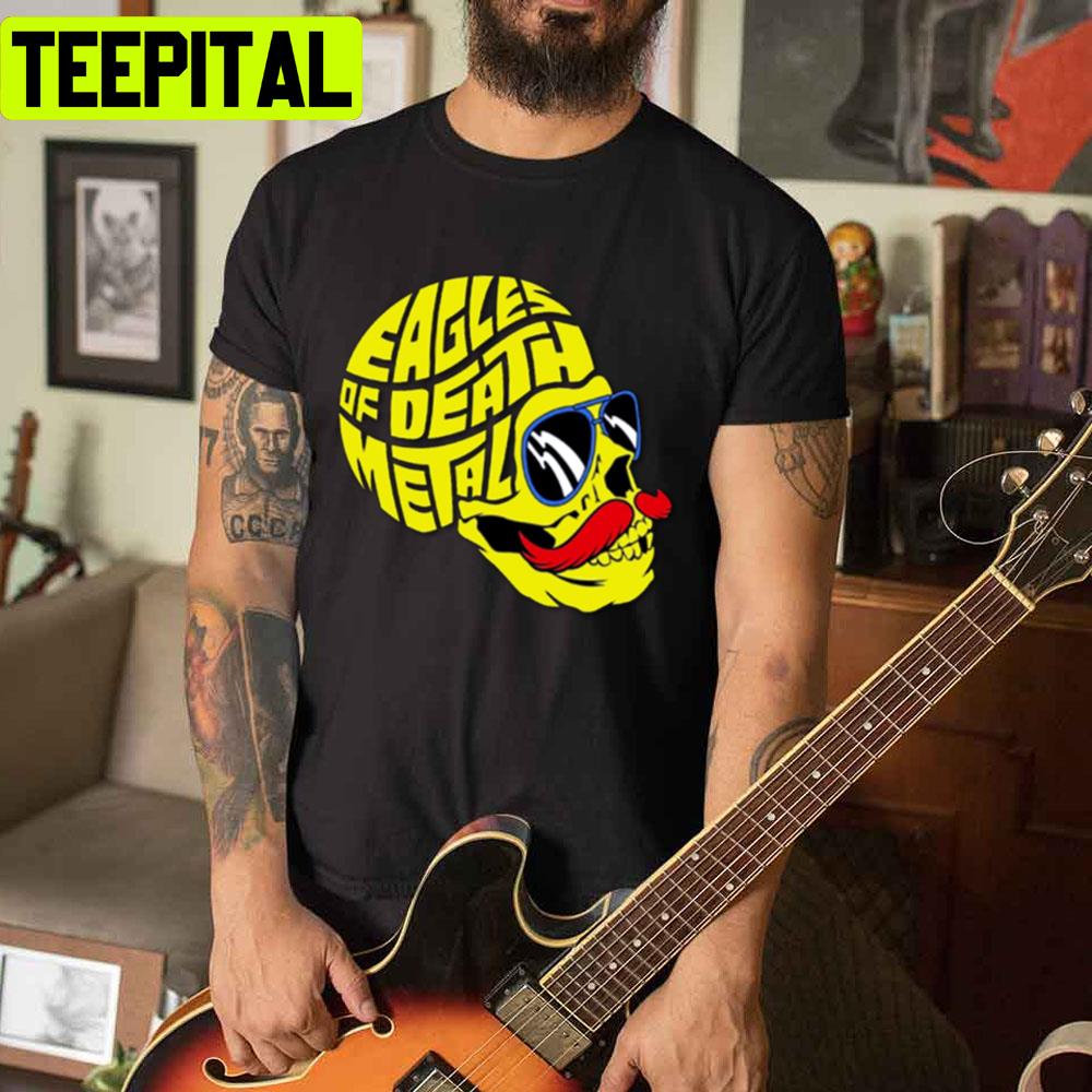 Funny Skull Eagles Of Death Metal Unisex T-Shirt