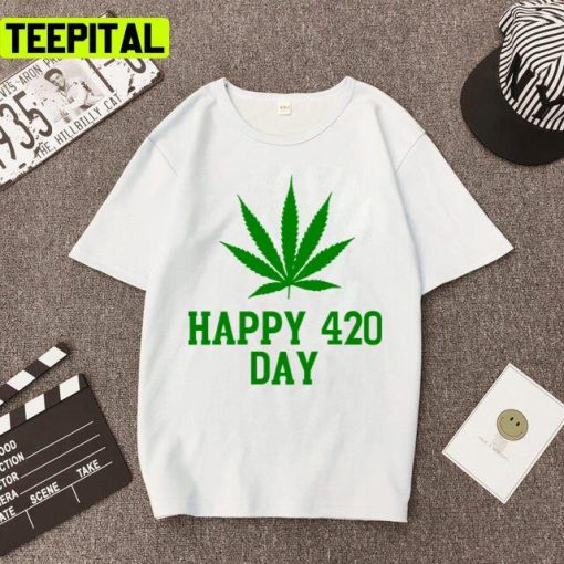 Green Leaf Happy 420 Weed Day Design Unisex T-Shirt