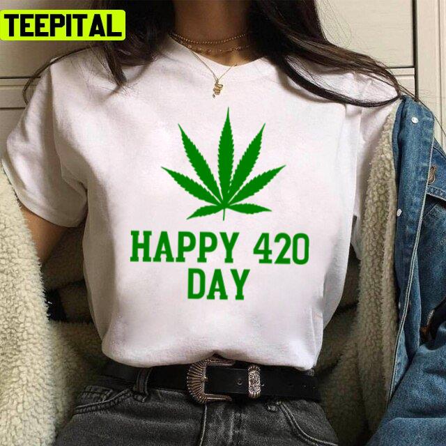 Green Leaf Happy 420 Weed Day Design Unisex T-Shirt