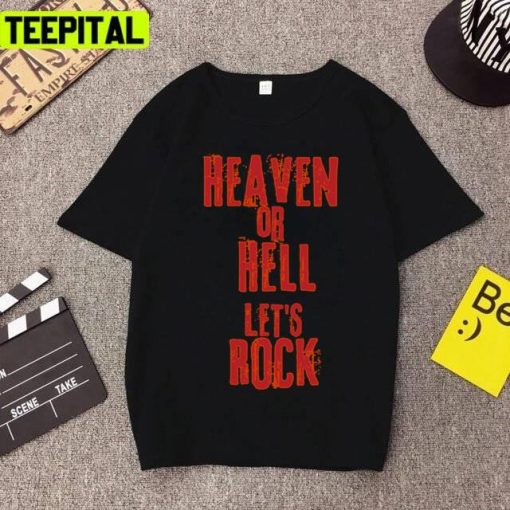 Heaven Or Hell Let’s Rock Trendy Design Unisex T-Shirt