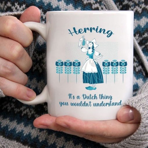 Herring It’s A Dutch Thing You Wouldn’t Understand Premium Sublime Ceramic Coffee Mug White