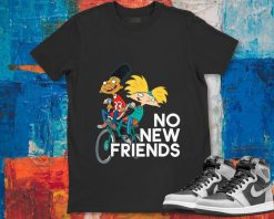 Hey Arnold Funny No New Friends  Unisex Gift T-Shirt