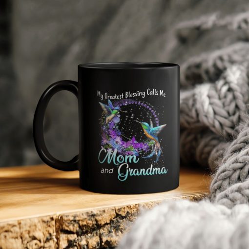 Hummingbird My Greatest Blessing Calls Me Mom And Grandma Floral Ceramic Coffee Mug