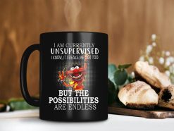 I Am Currently Unsupervised Mug Puppets Show Mug Cartoon Mug Puppets Lover Mug Premium Sublime Ceramic Coffee Mug Black