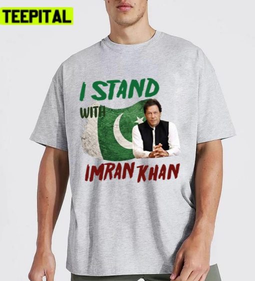 I Stand With Pti Imran Khan Unisex T-Shirt