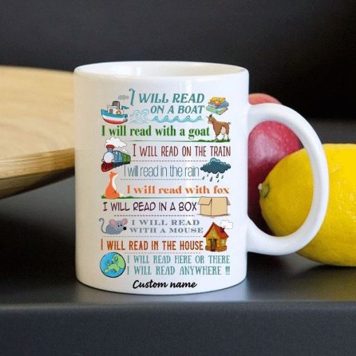 I Will Read On A Boat I Will Read With A Goat I Will Read On The Train I Will Read In The Rain Premium Sublime Ceramic Coffee Mug White