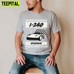 I-240 Speedway Memphis Racing Expressway Interstate Unisex T-Shirt